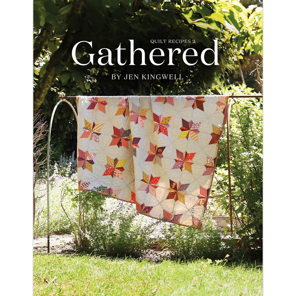 PREORDER - Gathered - Quilt Recipes 2